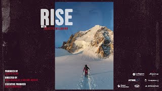 RISE by Juliette Willmann    Big Mountains Exploration