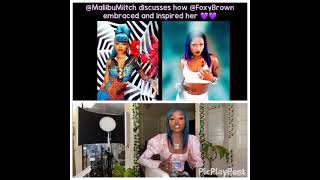 Maliibu Miitch talks about being inspired and embraced by Foxy Brown (2021)