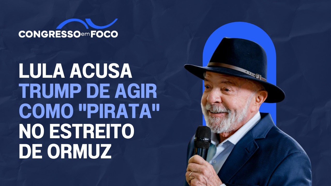 Lula acusa Trump de agir como "pirata" no Estreito de Ormuz Lula acusa Trump de agir como "pirata" no Estreito de Ormuz