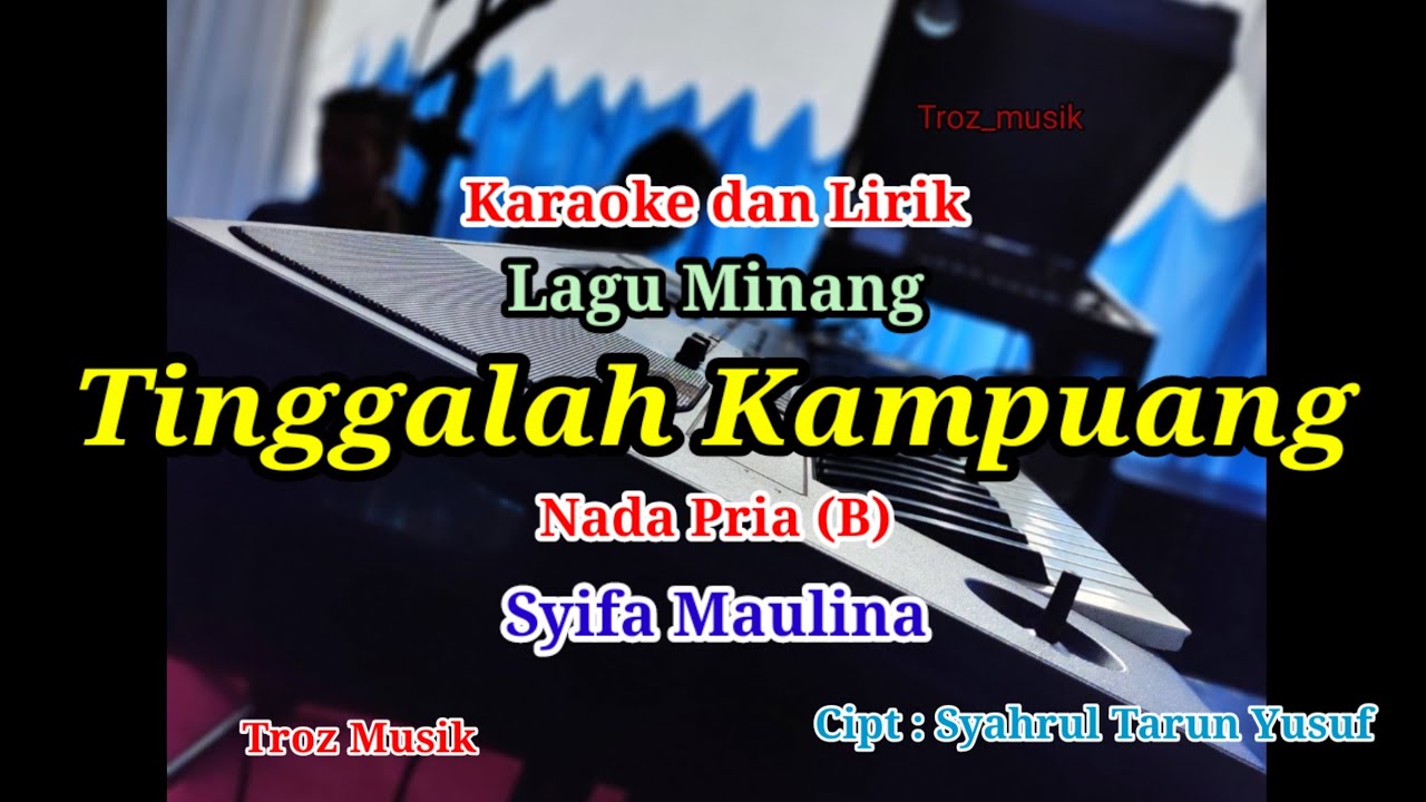 Karaoke Tinggalah Kampuang Nada Pria (B) Syifa Maulina
