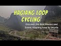 Hagiang loop cycling tours | Explore Vietnam's Hidden Gem on Two Wheels