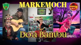 Do'a Bambu - Markemoch Cuneng Rabani Adiraja l Viral suara emas mirip Iwan Fals