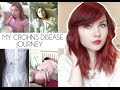 My crohns disease journey  paige joanna story time