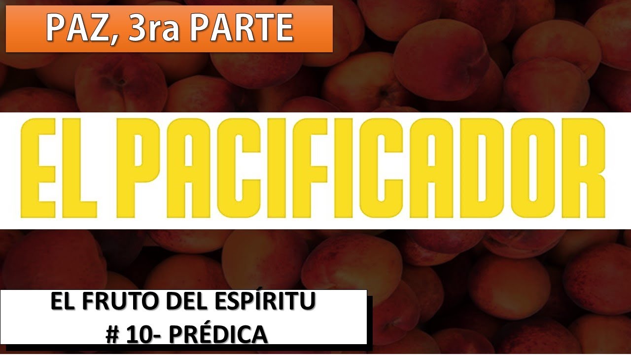 PACIFICO, PACIFISTA O PACIFICADOR  #biblialibre #edgarescobar