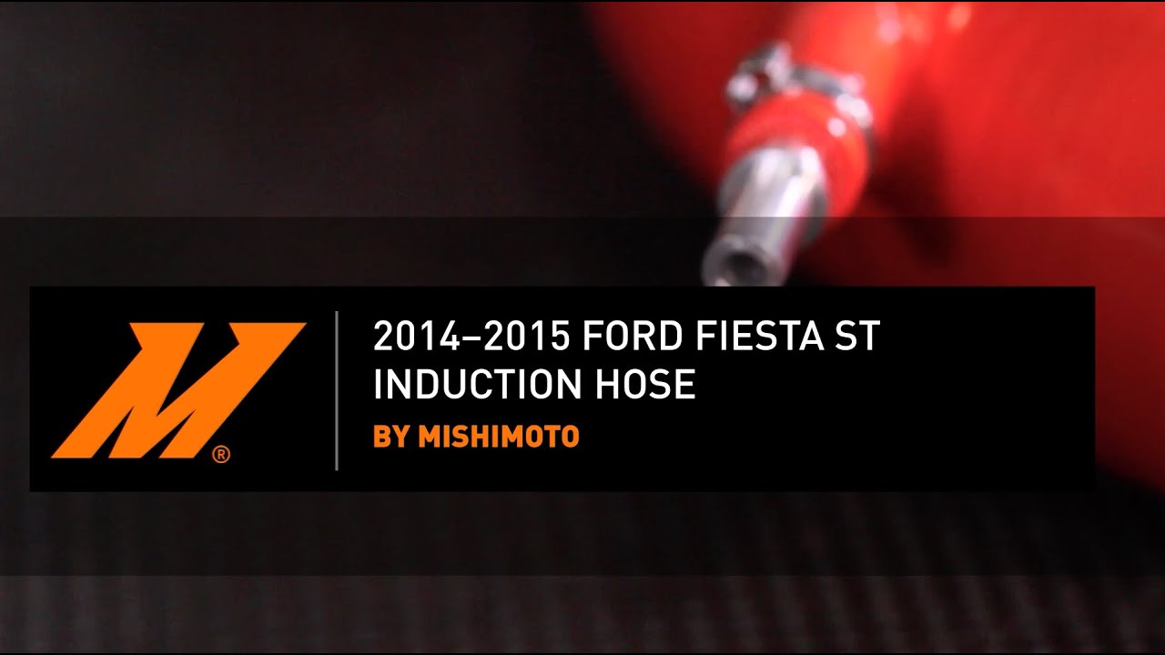2014–2015 Ford Fiesta ST Silicone Induction Hose Installation Guide By Mishimoto