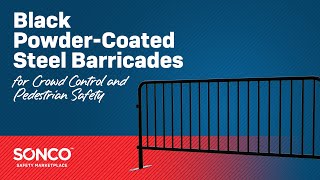 SONCO’s Black Powder-Coated Steel Barricades for Crowd Control and Pedestrian Safety