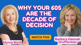 Famous Aging, Ageism & Reinvention: Myrna Blyth on What Women Need to Know Now Wealth