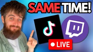 How To Stream On Twitch & TikTok At The SAME TIME! (2026)