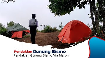 PENDAKIAN GUNUNG BISMO VIA MARON, MUTISARI, WATUMALANG, WONOSOBO