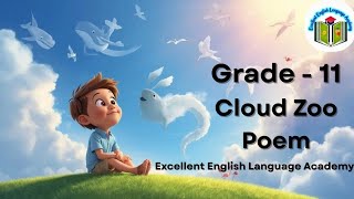 Grade - 11, English, Cloud Zoo, Poem -2 #poem #songforkids #song @eela-excellent