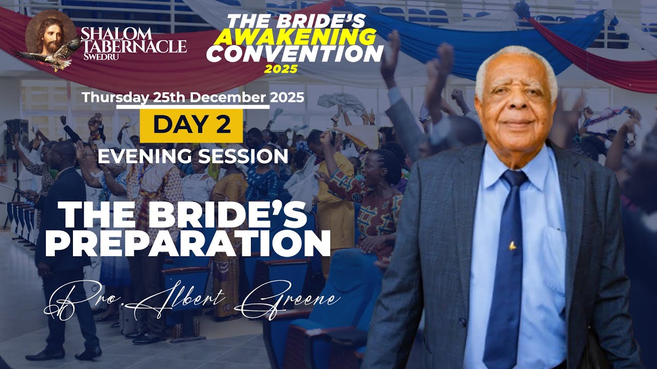 Day 2 PM | The Bride's Preparation | Rev. Albert Greene | Thursday Evening