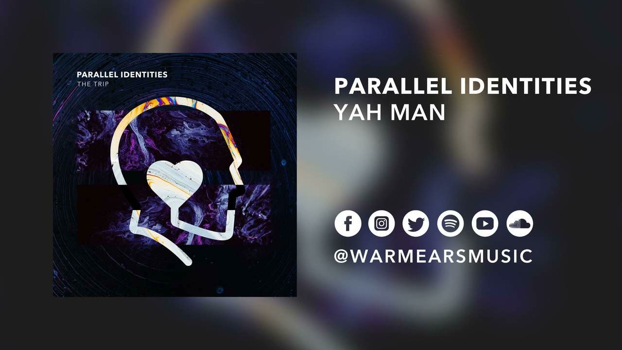 Parallel Identities - Yah Man