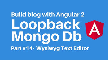 Build blog with Angular 2 Loopback Part 14 using wysiwyg Editor text with angular2