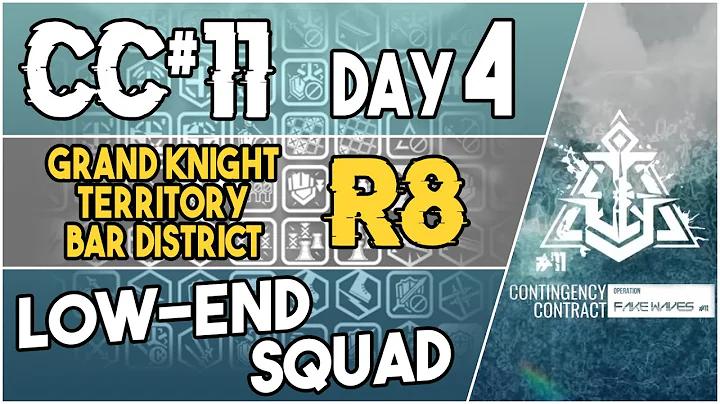 CC#11 Daily Stage 4 - Grand Knight Territory Bar District Risk 8 | Low End Squad |【Arknights】 - DayDayNews