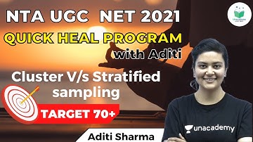 NTA UGC NET 2021 | Quick Heal Program with Aditi Sharma | Cluster V/s Stratified Sampling
