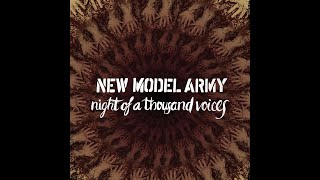 New Model Army - Night Of A Thousand Voices