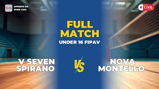 v Seven spirano vs nova montello | under 16 fipav