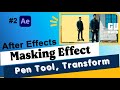 #2 Masking and Transform Property Each Shapes | Pen Tool Masking
