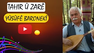 TAHIR Û ZARÊ - YÛSÛFÊ BARONEKÎ Resimi