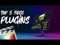 Best FREE Plugins for Final Cut Pro X (Top 5 in 2020)