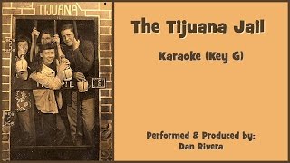 Download Lagu The Tijuana Jail (KARAOKE) Key G MP3 Download Lagu The Tijuana Jail (KARAOKE) Key G MP3