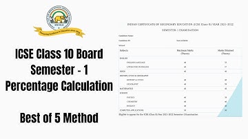 ICSE Class 10 Board Semester 1 Percentage Calculation | Best of 5