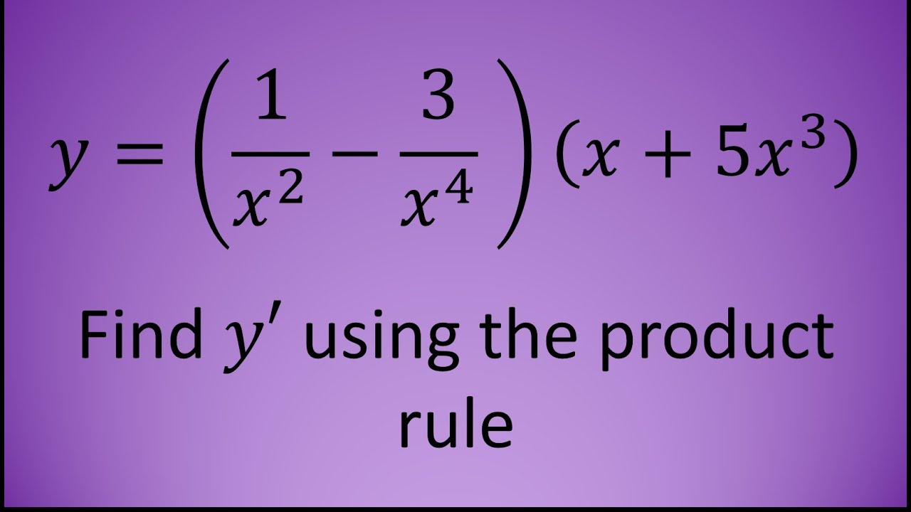 The Product Rule - Example 2 - YouTube