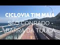 Ciclovia Tim Maia - São Conrado-Barra da Tijuca até metrô Jardim Oceânico