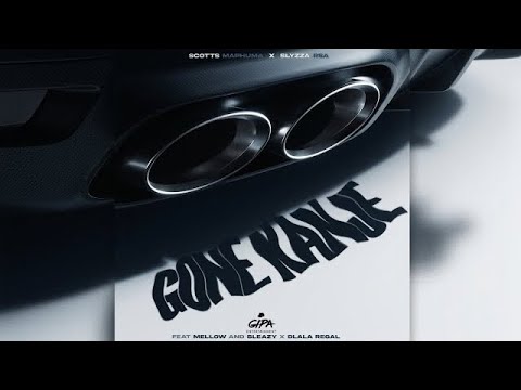 Scotts Maphuma x Slyzza Rsa - Gone Kanje   (Official Audio) 