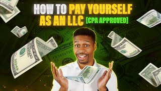 How to Pay Yourself as an LLC