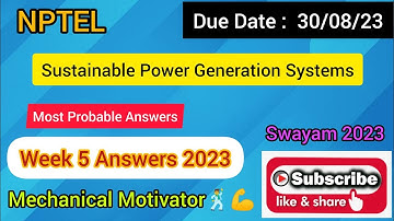 Sustainable Power Generation Systems   | Week 5 Quiz | Assignment 5 Solution | NPTEL | SWAYAM 2023