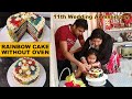 11th Anniversary Celebration in Lockdown | Without oven Rainbow Cake in Pan | Leftover Cake Recipe