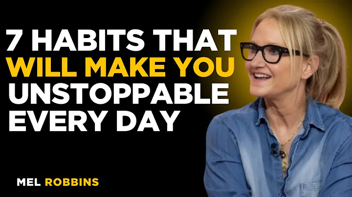 💥 7 Habits That Will Make You UNSTOPPABLE Every Day | Mel Robbins Breakdown 🚀