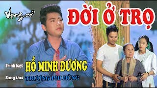 ĐỜI Ở TRỌ - HỒ MINH ĐƯƠNG hát nghe mà buồn da diết với những ai cùng hoàn cảnh