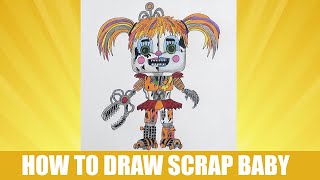 How to draw Scrap Baby, FNAF, Как нарисовать Скрап Бэйби, ФНАФ