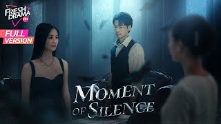 【Movie Version】Moment of Silence 1 |🔥Deaf wife starts her revenge! | Bai Xuhan, Liu Yanqiao