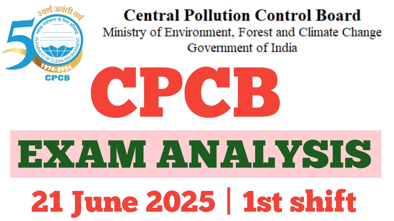 CPCB Exam analysis | CPCB 1st shift exam analysis 21 June | CPCB exam ...
