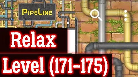 Pipeline Relax Level 171 172 173 174 175  All 3 stars Solution