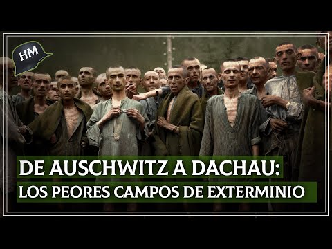 ¿Cuáles fueron los CAMPOS DE CONCENTRACIÓN más terroríficos de los NAZIS?