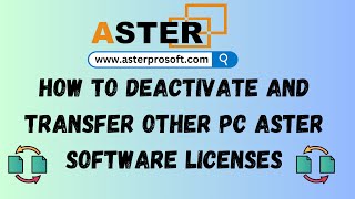 How to deactivate or transfer ASTER SOFTWARE licenses screenshot 2
