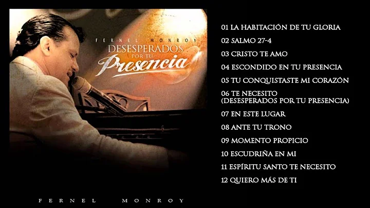 Desesperados Por Tu Presencia - Fernel Monroy (CD ...