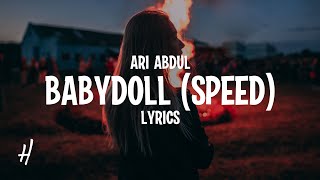 Video thumbnail of "Ari Abdul - BABYDOLL (Speed) Lyrics"
