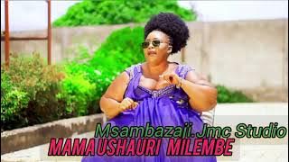Mama Ushauli - Milembe by JMC STUDIO