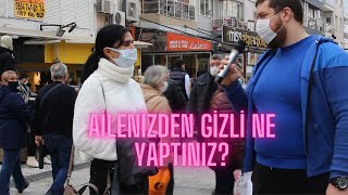 Ailenizden Gizli Ne Yaptınız