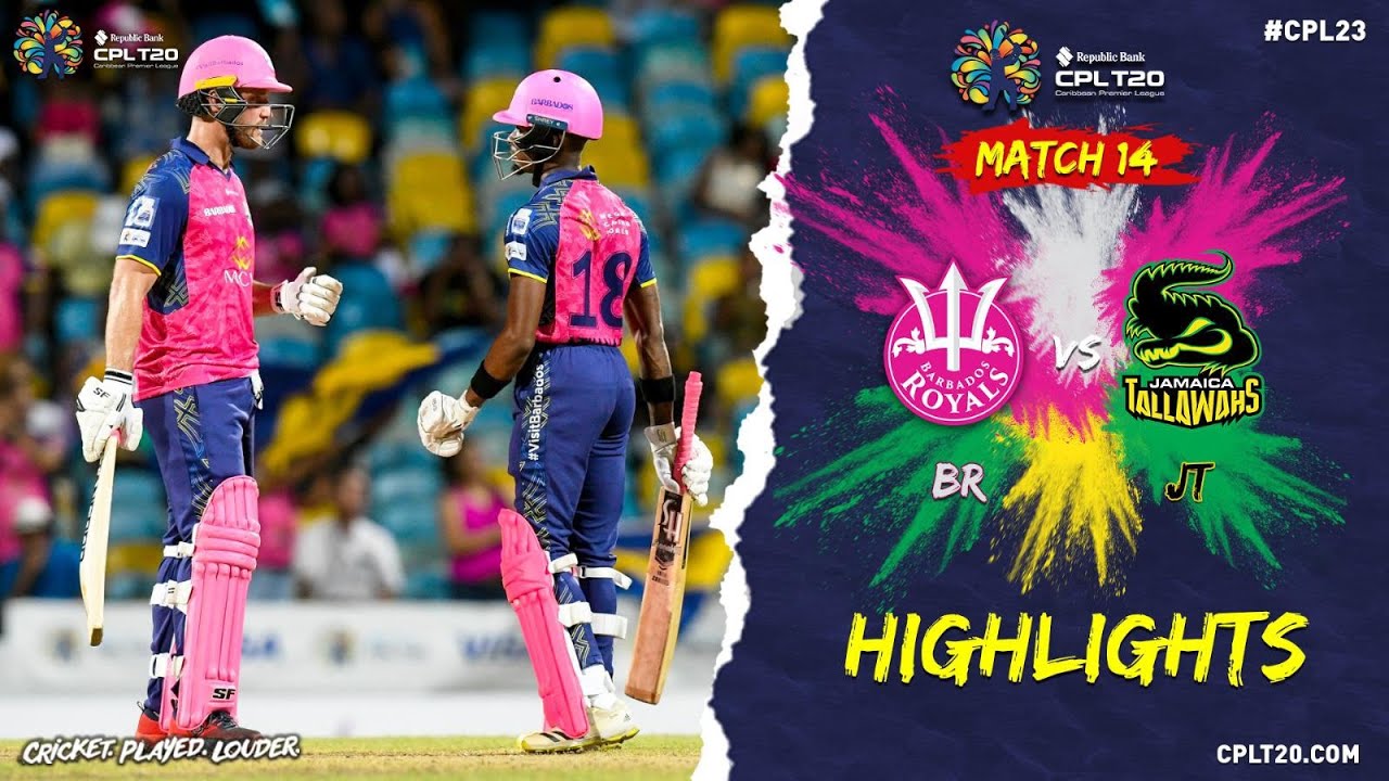 Highlights Barbados Royals vs Jamaica Tallawahs CPL 2023