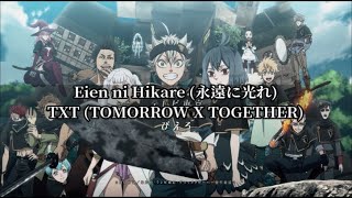 TXT (TOMORROW X TOGETHER) – Everlasting Shine/Eien ni Hikare (Black Clover Opening 12) (Sub Español)