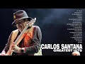 Best Songs Of Carlos Santana Carlos Santana Greatest Hits Full Album 2018