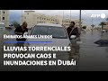 Las lluvias torrenciales provocan caos e inundaciones en Dubái | AFP