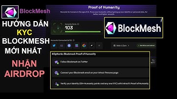 (Làm gấp) Hướng dẫn KYC blockmesh mới nhất trên Intract để đủ điều kiện nhận Airdrop