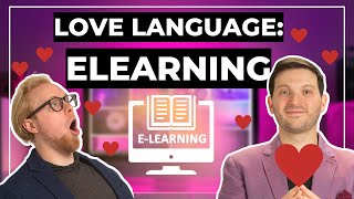 Why We Love eLearning and Why You Should Too! (Happy Valentine's Day!)